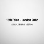 14th FELCA AGM – London 2011