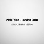20th FELCA AGM – London 2017